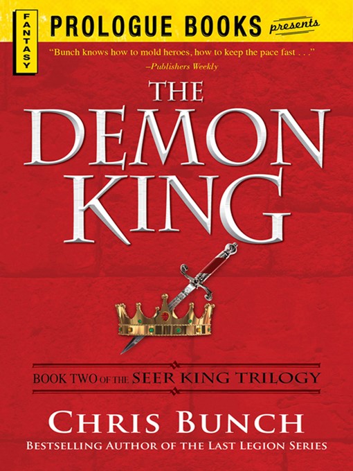 Title details for The Demon King by Chris Bunch - Available
